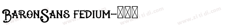 BaronSans fedium字体转换